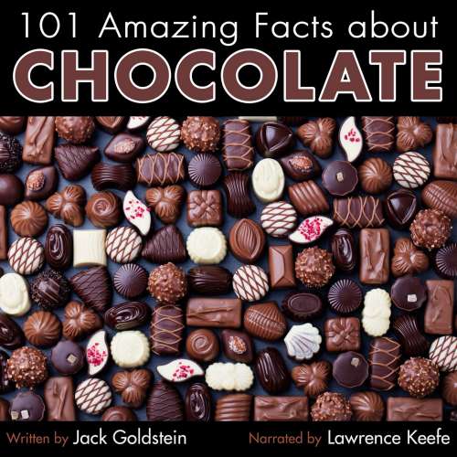 Cover von Jack Goldstein - 101 Amazing Facts about Chocolate