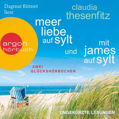 Cover von Claudia Thesenfitz - Meer Liebe auf Sylt & Mit James auf Sylt - Zwei Glückshörbücher