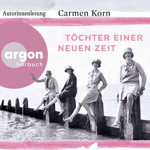 Cover von Carmen Korn - Jahrhundert-Trilogie - Band 1 - Töchter einer neuen Zeit