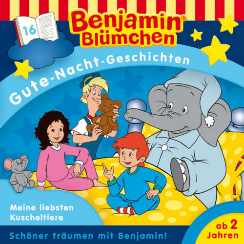 Cover von Benjamin Blümchen - Gute-Nacht-Geschichten - Folge 16: Meine liebsten Kuscheltiere