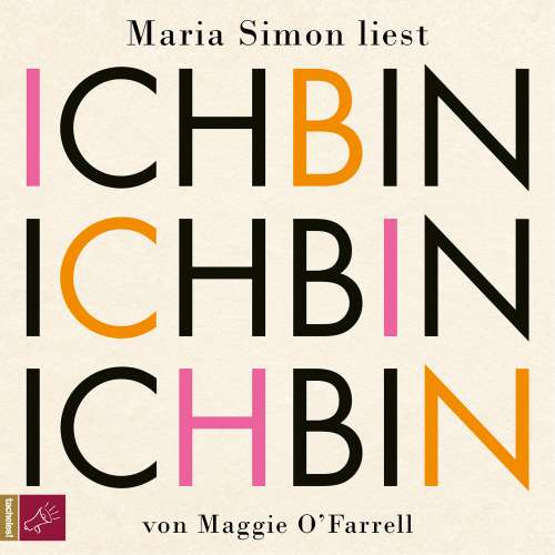 Cover von Maggie O'Farrell - Ich bin, ich bin, ich bin