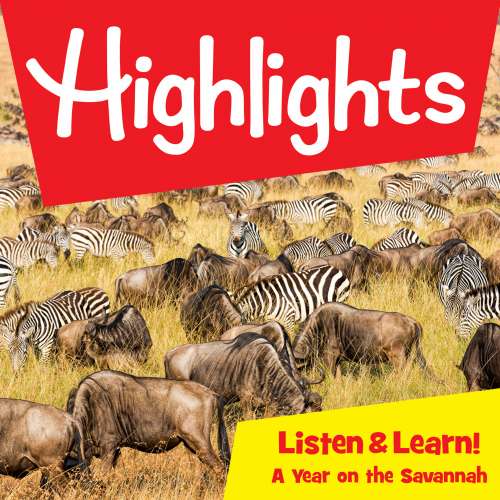 Cover von Highlights For Children - Highlights Listen & Learn! - A Year on the Savannah