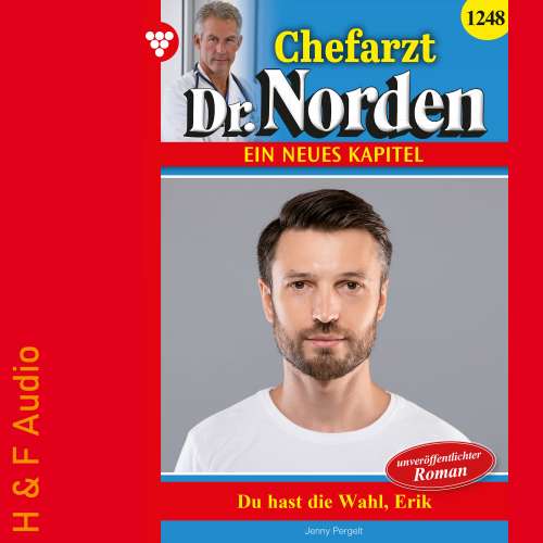 Cover von Jenny Pergelt - Chefarzt Dr. Norden - Band 1248 - Du hast die Wahl, Erik!