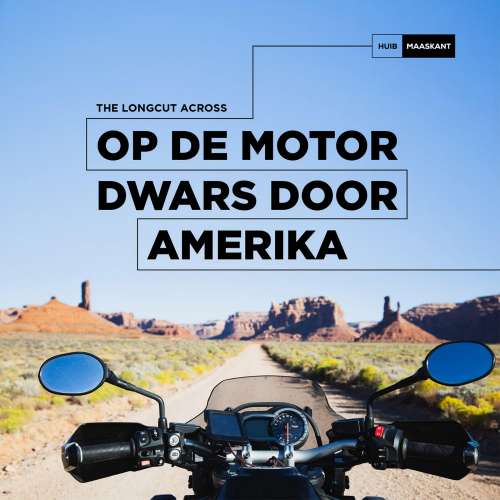 Cover von Huib Maaskant - Op de motor dwars door Amerika - The Longcut Across