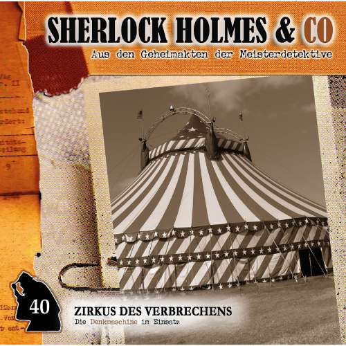 Cover von Sherlock Holmes & Co - Folge 40 - Zirkus des Verbrechens