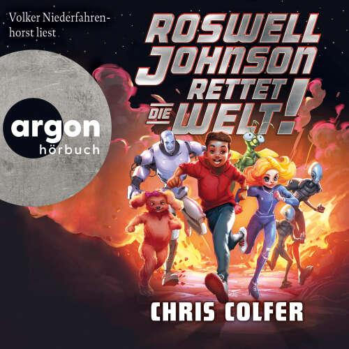 Cover - Chris Colfer - Roswell Johnson - Band 1 - Roswell Johnson rettet die Welt!