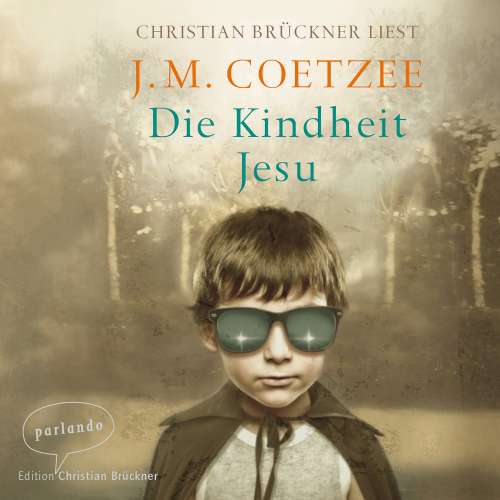Cover von J.M. Coetzee - Die Kindheit Jesu