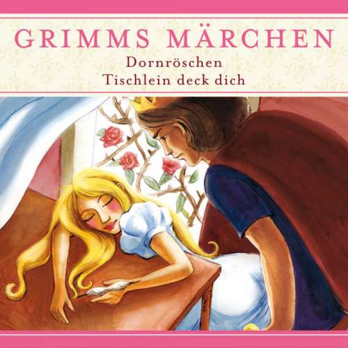 Cover von Grimms Märchen -  Dornröschen/ Tischlein deck dich