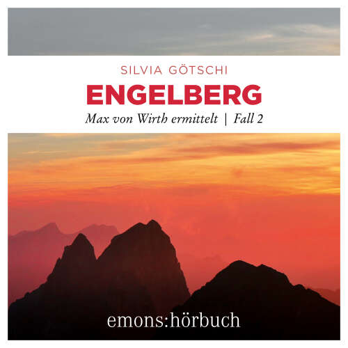 Cover - Silvia Götschi - Max von Wirth ermittelt - Fall 2 - Engelberg