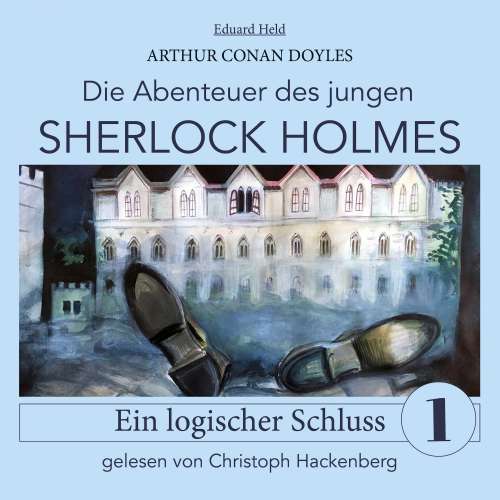 Cover von Sir Arthur Conan Doyle - Die Abenteuer des jungen Sherlock Holmes - Folge 1 - Sherlock Holmes: Ein logischer Schluss