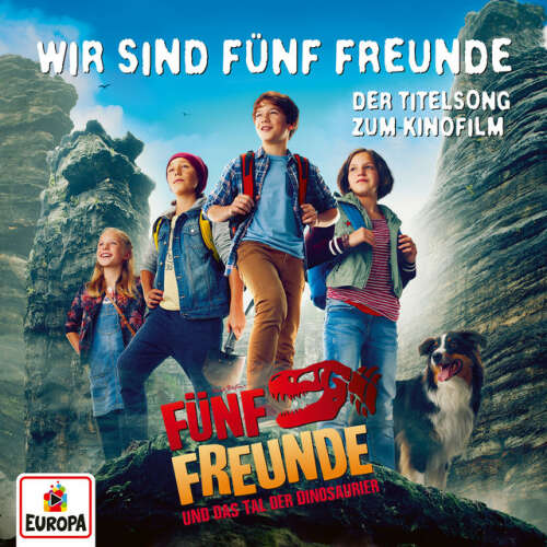 Cover von Fünf Freunde - Wir sind Fünf Freunde - Der Titelsong zum Kinofilm