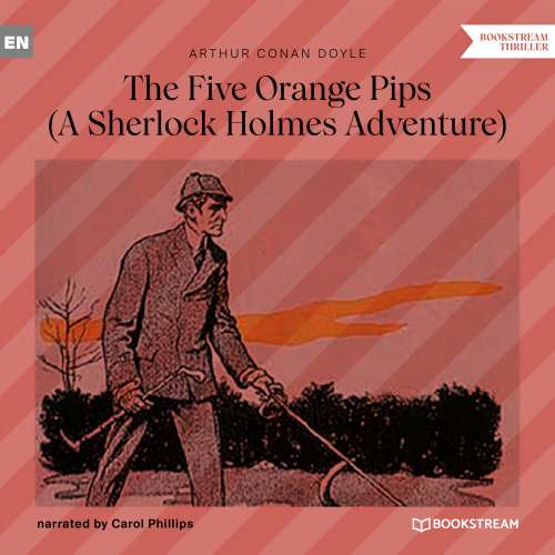 Cover von Sir Arthur Conan Doyle - The Five Orange Pips - A Sherlock Holmes Adventure