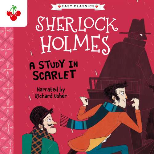 Cover von Sir Arthur Conan Doyle - The Sherlock Holmes Children's Collection: Shadows, Secrets and Stolen Treasure (Easy Classics) - Season 1 - A Study in Scarlet