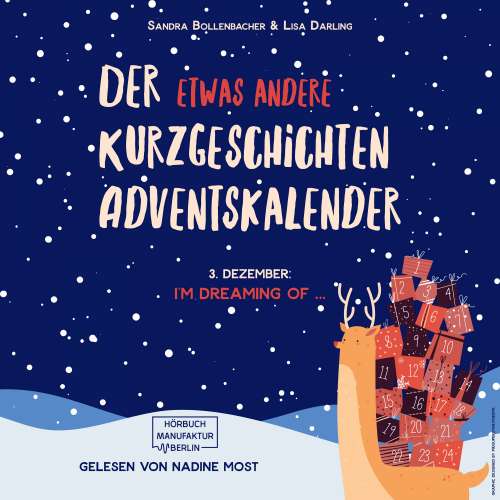 Cover von Sandra Bollenbacher - Der etwas andere Kurzgeschichten Adventskalender - Türchen 3 - I'm dreaming of ...