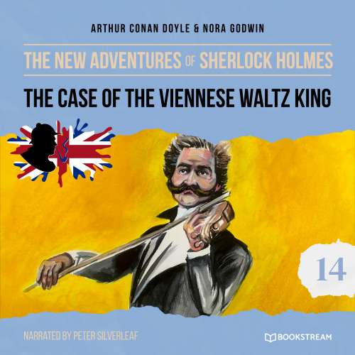 Cover von Sir Arthur Conan Doyle - The New Adventures of Sherlock Holmes - Episode 14 - The Case of the Viennese Waltz King