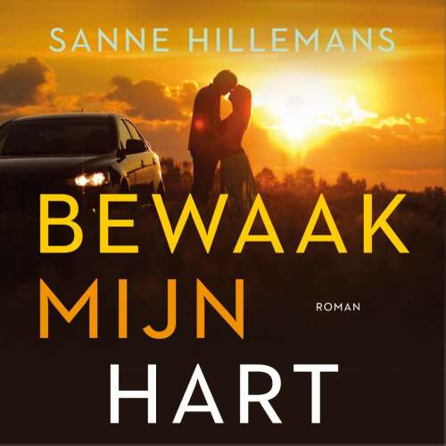 Cover von Sanne Hillemans - Bewaak mijn hart
