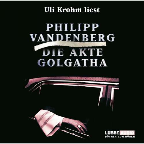 Cover von Philipp Vandenberg - Die Akte Golgatha