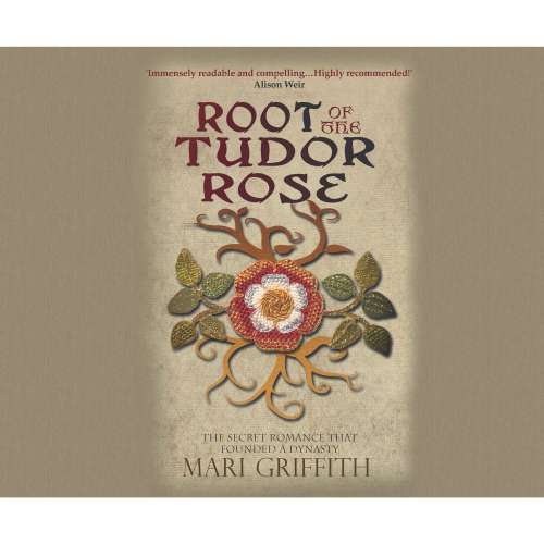 Cover von Mari Griffith - Root of the Tudor Rose - The Secret Romance That Founded a Dynasty