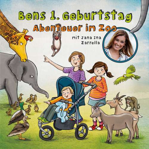 Cover von Jana Ina Zarella - Bens 1. Geburtstag - Abenteuer im Zoo