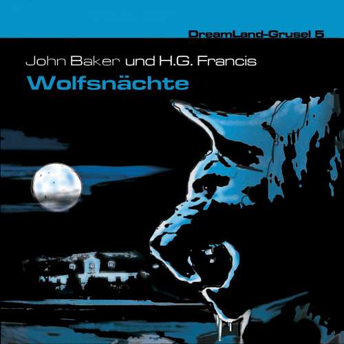 Cover von Dreamland Grusel - Folge 5 - Wolfsnächte