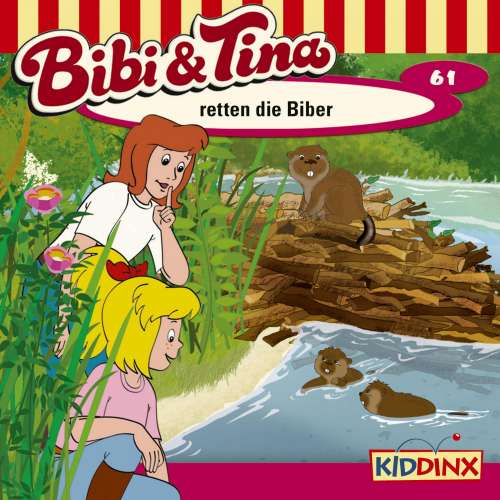 Cover von Bibi & Tina -  Folge 61 - Bibi und Tina retten die Biber