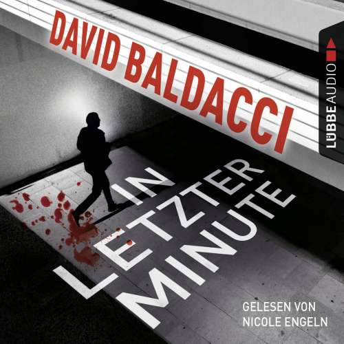Cover von David Baldacci - In letzter Minute