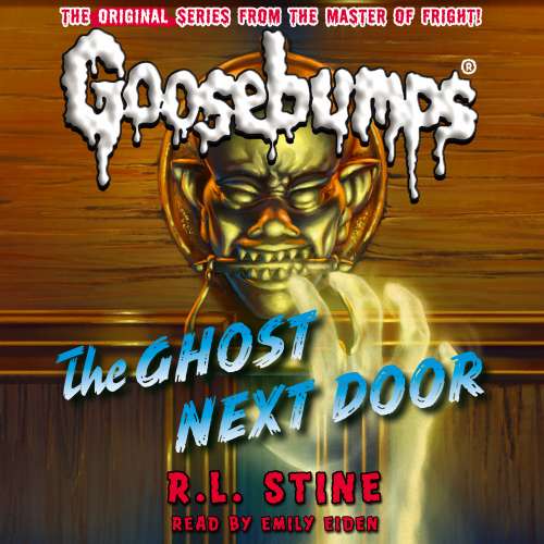 Cover von R.L. Stine - Classic Goosebumps 29 - The Ghost Next Door