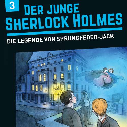 Cover von Der junge Sherlock Holmes - Folge 3 - Die Legende von Sprungfeder-Jack