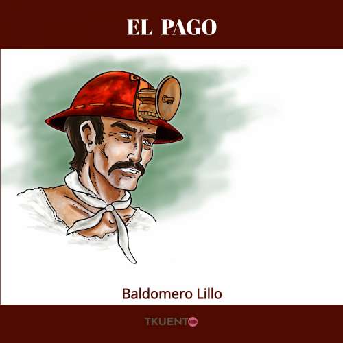 Cover von Baldomero Lillo - El pago