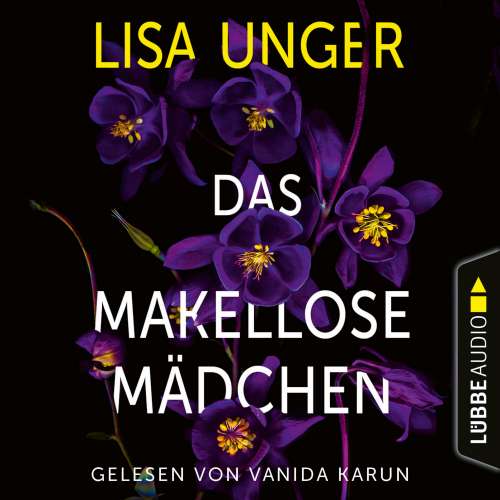 Cover von Lisa Unger - Das makellose Mädchen
