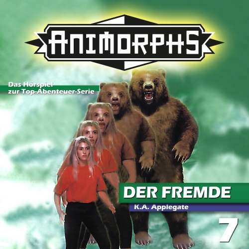 Cover von Peter Mennigen - Animorphs - Folge 7 - Der Fremde