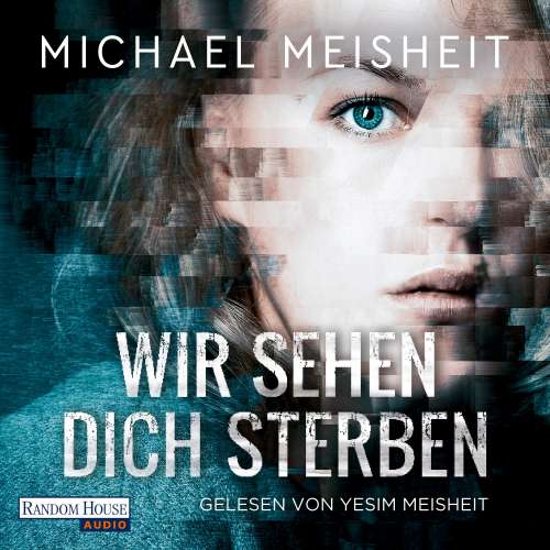 Cover von Michael Meisheit - Wir sehen dich sterben