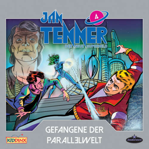 Cover von Jan Tenner - Der neue Superheld - Folge 4: Gefangene der Parallelwelt