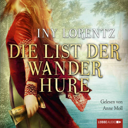 Cover von Iny Lorentz - Die List der Wanderhure