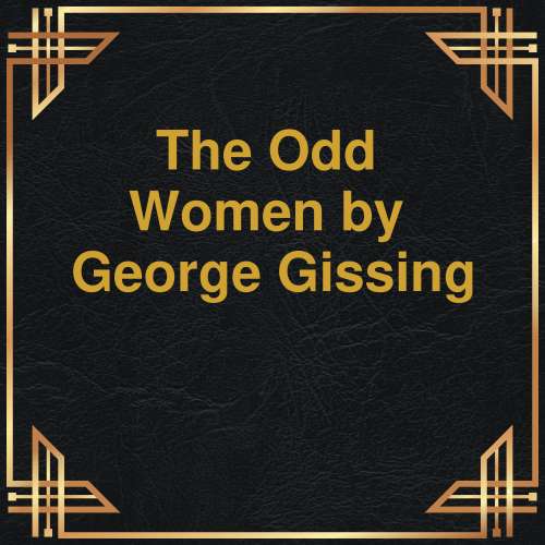 Cover von George Gissing - The Odd Women