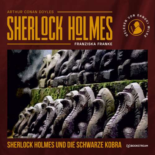 Cover von Sir Arthur Conan Doyle - Sherlock Holmes und die schwarze Kobra