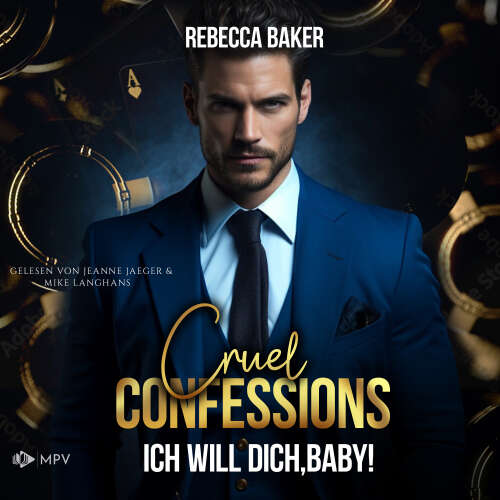 Cover von Rebecca Baker - Las Vegas Lovestories - Buch 8 - Cruel Confessions: Ich will dich, Baby!