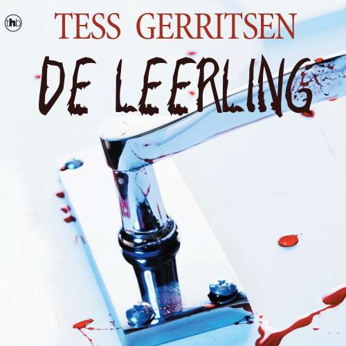 Cover von Tess Gerritsen - De leerling