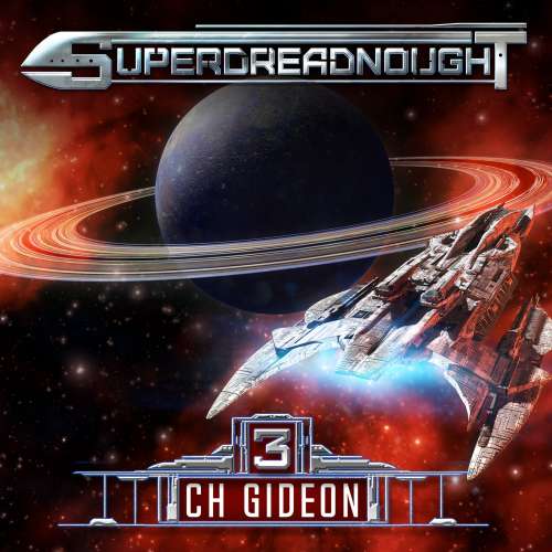 Cover von C. H. Gideon - Superdreadnought - A Military AI Space Opera - Book 3 - Superdreadnought 3