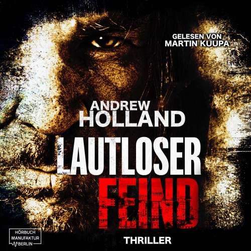 Cover von Andrew Holland - Howard-Caspar-Reihe - Band 8 - Lautloser Feind
