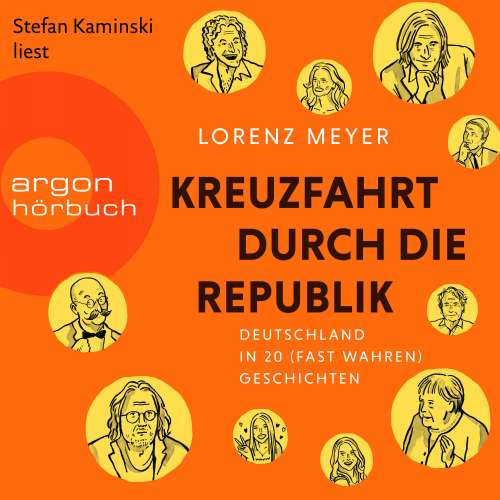 Cover von Lorenz Meyer - Kreuzfahrt durch die Republik - Deutschland in 20 (fast wahren) Geschichten