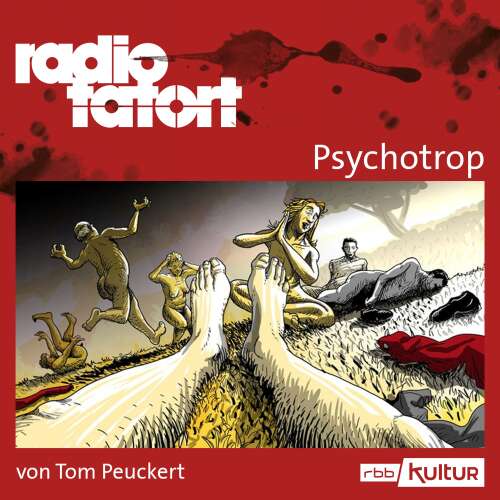 Cover von Tom Peuckert - ARD Radio Tatort - Psychotrop - radio tatort rbb