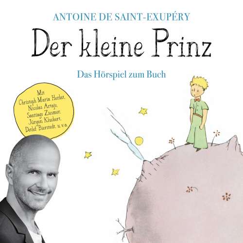 Cover von Antoine de Saint-Exupéry - Der kleine Prinz - Das Hörspiel zum Buch