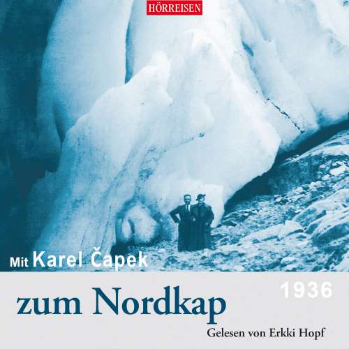 Cover von Karel Čapek - Mit Karel Čapek zum Nordkap