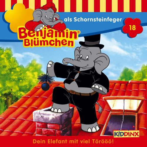 Cover von Benjamin Blümchen -  Folge 18 - Benjamin als Schornsteinfeger
