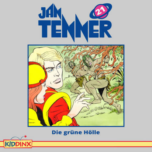 Cover von Jan Tenner - Folge 21 - Die grüne Hölle
