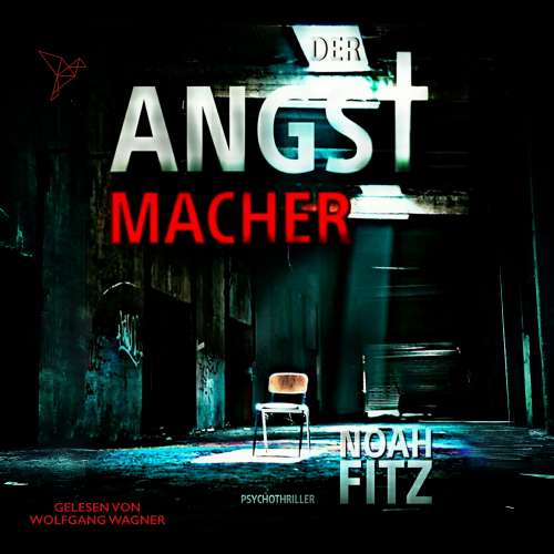 Cover von Noah Fitz - Johannes-Hornoff-Thriller - Band 4 - Der Angstmacher