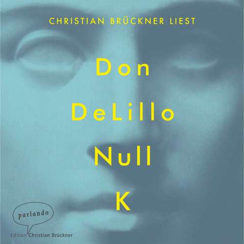 Cover von Don DeLillo - Null K