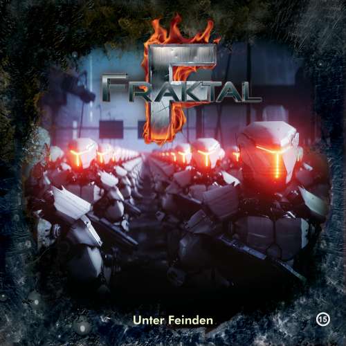 Cover von Fraktal - Folge 15 - Unter Feinden