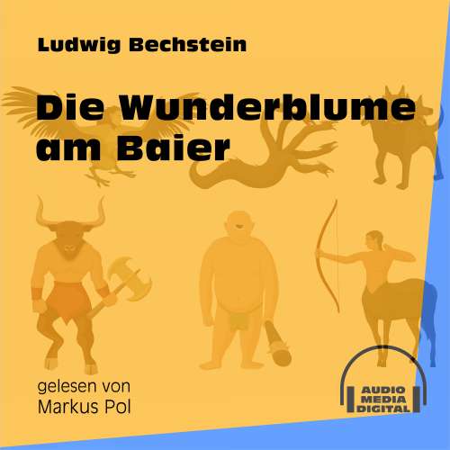 Cover von Ludwig Bechstein - Die Wunderblume am Baier